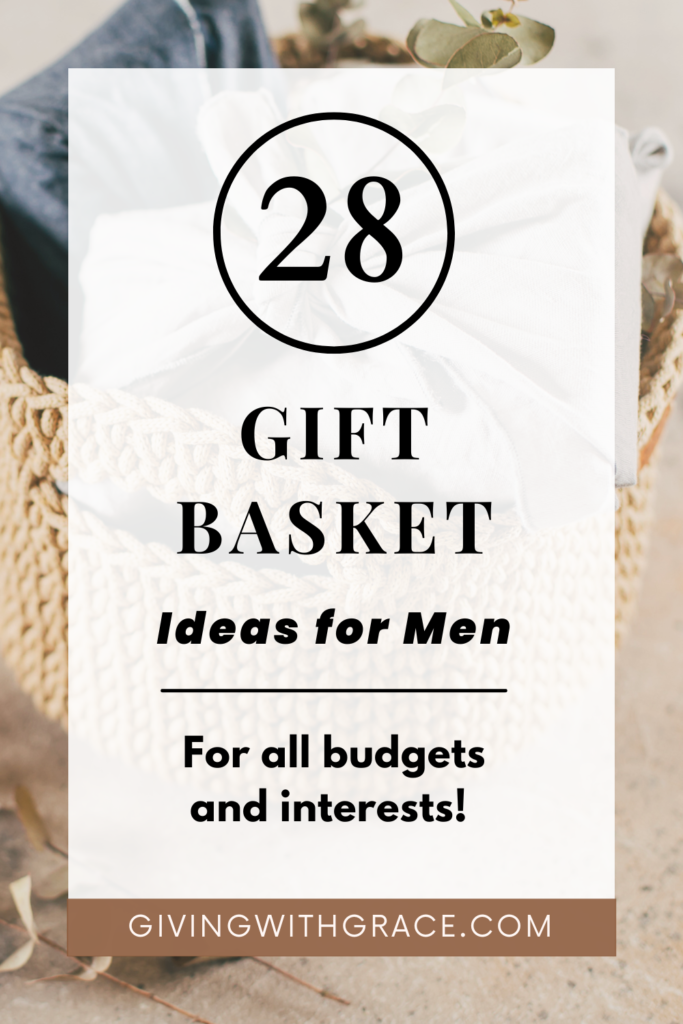28 gift basket ideas for men